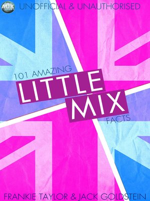 cover image of 101 Amazing Little Mix Facts